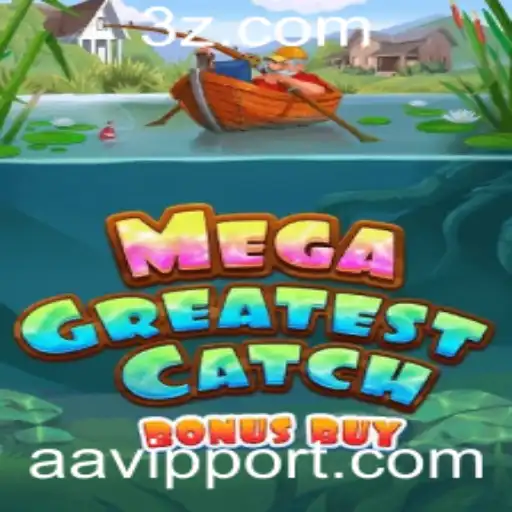 MegaGreatestCatchBonusBuy: O Jogo Que Está Revolucionando o Mercado